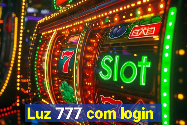 Luz 777 com login